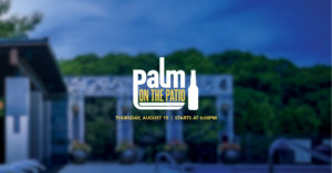 Palm on the Patio with Michael Duca